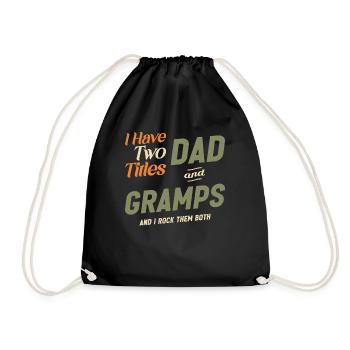 Two Titles Dad And Gramps Funny Grandpa - Drawstring Bag - black - Front