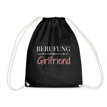 Berufung Girlfriend - Lustige Sprüche - Turnbeutel - Schwarz - Vorne
