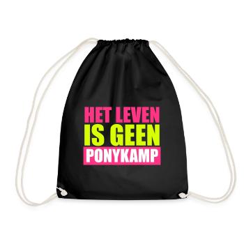 Funny Sayings: Het Leven is geen Ponykamp - Drawstring Bag - black - Front