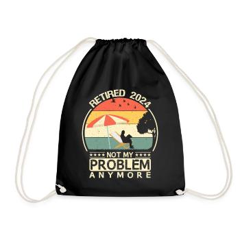 Retired 2024 Not My Problem Anymore Retro Vintage - Drawstring Bag - black - Front