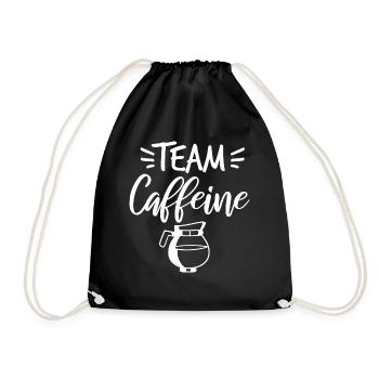 Team Caffeine Design für einen Kaffeesüchtigen - Turnbeutel - Schwarz - Vorne