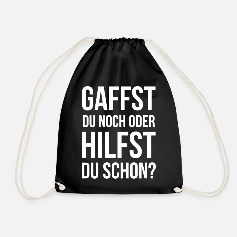 Gaffst du noch oder hilfst du schon? - Turnbeutel - Schwarz