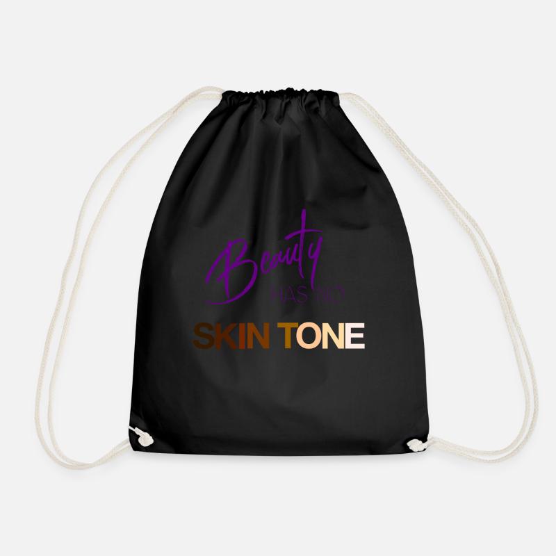 Beauty has no Skin tone - Drawstring Bag - black