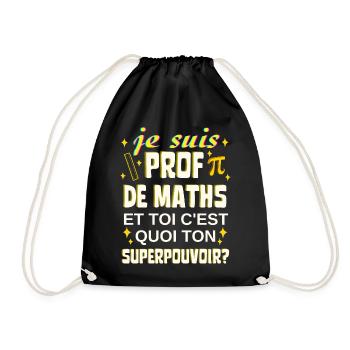 prof de maths toi c'est quoi ton superpouvoir - Sac de sport léger - noir - Devant
