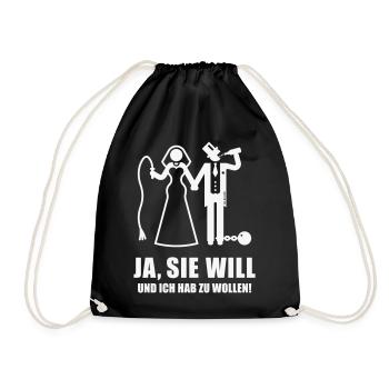 Ja, Sie Will … (Bräutigam, Junggesellenabschied W) - Turnbeutel - Schwarz - Vorne