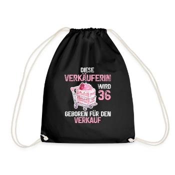Verkäuferin 36 Geburtstag Verkaufen Beruf Spruch - Turnbeutel - Schwarz - Vorne