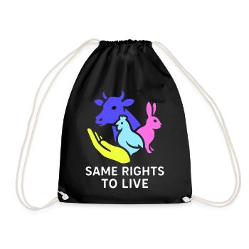 same rights to live - Turnbeutel - Schwarz - Vorne