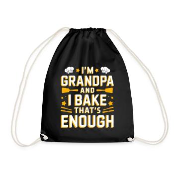 Ich bin Opa und backe lustiger Opa Bäcker Spruch. - Turnbeutel - Schwarz - Vorne