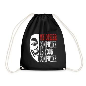 Hacker - My other computer is yours - Drawstring Bag - black - Front