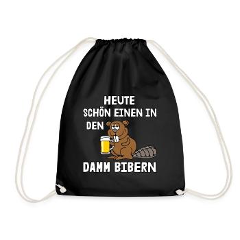 Schön einen in den Damm bibern - Turnbeutel - Schwarz - Vorne