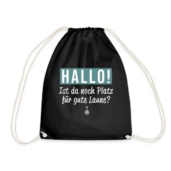 Hallo, gute Laune, Fun, Lachen, Spaß, Witz, Party: - Turnbeutel - Schwarz - Vorne