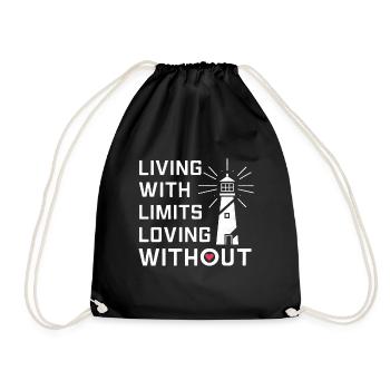 Living with Limits, Loving without - Drawstring Bag - black - Front