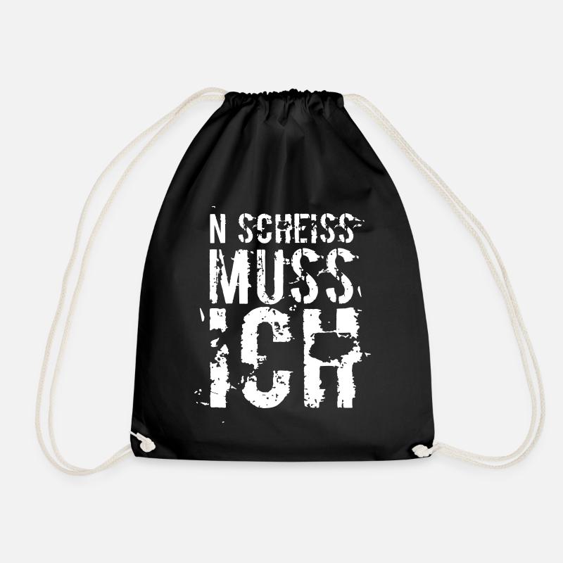 n scheiss muss ich Geschenkidee - Turnbeutel - Schwarz