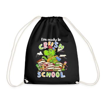 Ready to crush school cooler Dino zur Einschulung - Turnbeutel - Schwarz - Vorne
