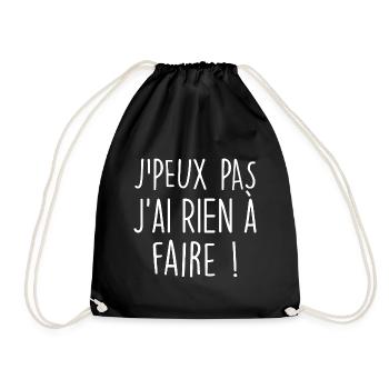 J'peux pas j'ai rien à faire ! - Sac de sport léger - noir - Devant