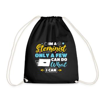 Im a Steminist only a few can do what I can - Turnbeutel - Schwarz - Vorne