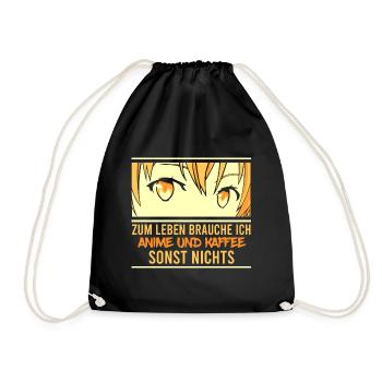 Zum leben brauche ich Anime und Kaffee - Turnbeutel - Schwarz - Vorne