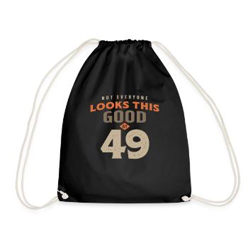 49th Birthday Looks This Good at 49 Years Old - Drawstring Bag - black - Front