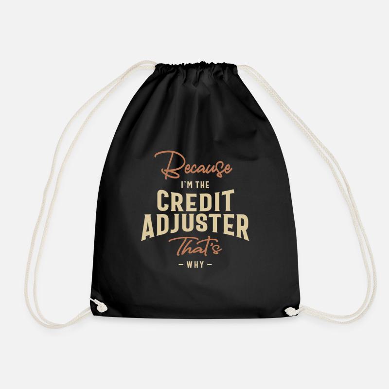 Credit Adjuster Job Beruf Geburtstagsarbeiter - Turnbeutel - Schwarz