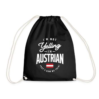 I'm Not yelling I'm Austrian Funny Austrian Pride - Drawstring Bag - black - Front