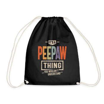 Mens It's a Peepaw Thing Funny Dad Opa - Turnbeutel - Schwarz - Vorne