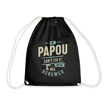 If Papou Can't Fix It - Dad and Grandpa - Drawstring Bag - black - Front