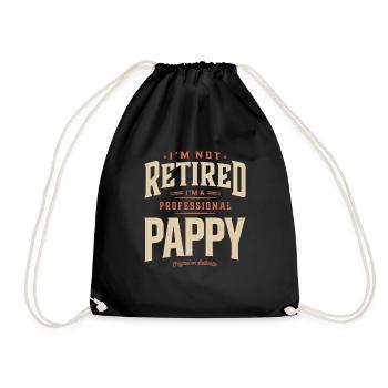 I'm Not Retired I'm a Professional Pappy Funny - Drawstring Bag - black - Front