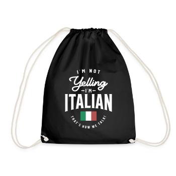 I'm not yelling I'm Italian Funny Italian Pride - Drawstring Bag - black - Front