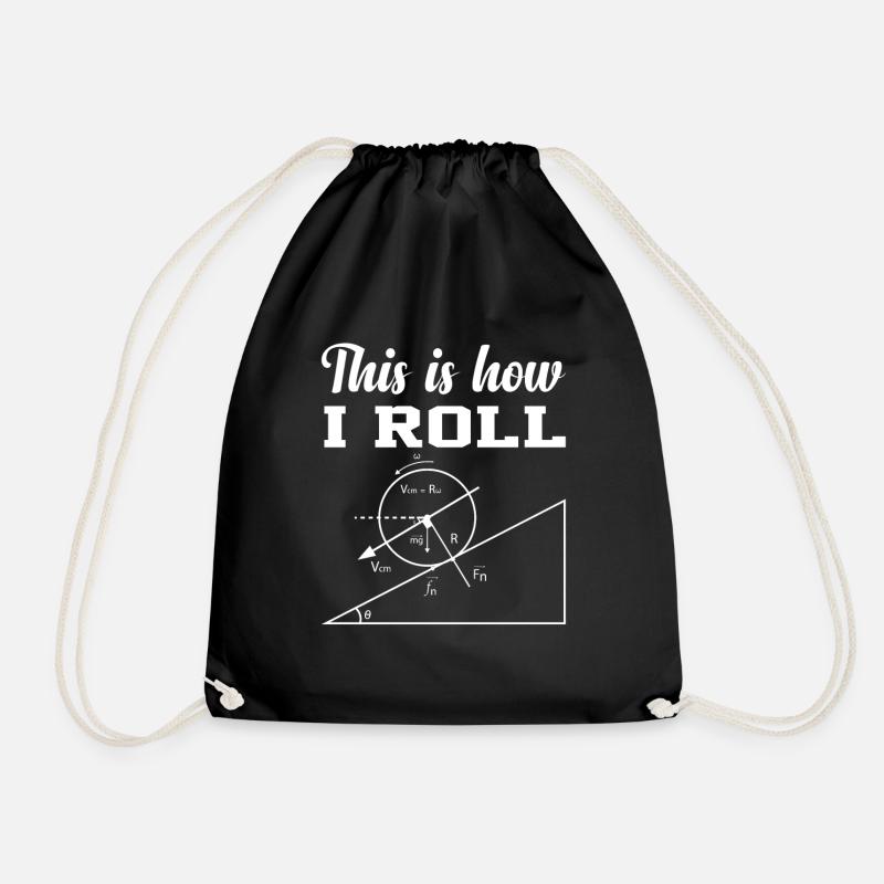 this is how i roll physics shirt - Turnbeutel - Schwarz
