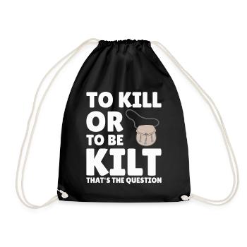 Scottish Kilt Costume Saying - Scottish Skirt - Drawstring Bag - black - Front
