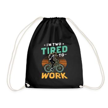 Je suis deux fatigués pour travailler Amateurs de vélo - Sac de sport léger - noir - Devant