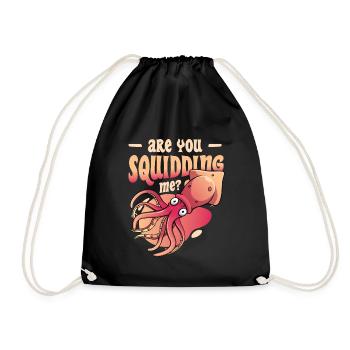 Are You Squidding Me Zoologist Octopus Squid - Drawstring Bag - black - Front