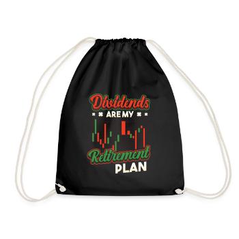 Dividends are my retirement plan - Drawstring Bag - black - Front