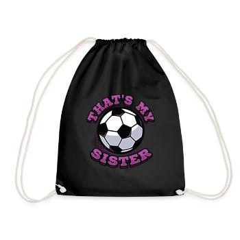 Das Ist Meine Schwester, Bruder-Schwester-Fußball - Turnbeutel - Schwarz - Vorne