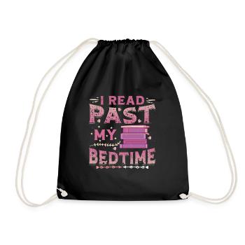 I Read Past My Bedtime, Reading Books. - Drawstring Bag - black - Front