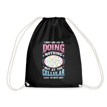 At the cellular level, I am a heavy worker. - Drawstring Bag - black - Front