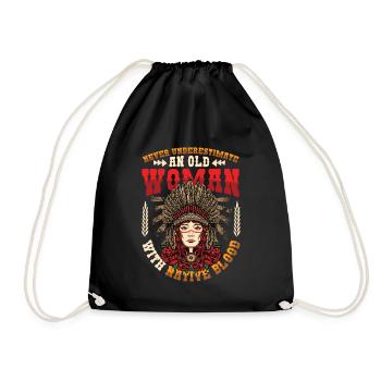 Old Women with Native Blood Indian Native - Drawstring Bag - black - Front