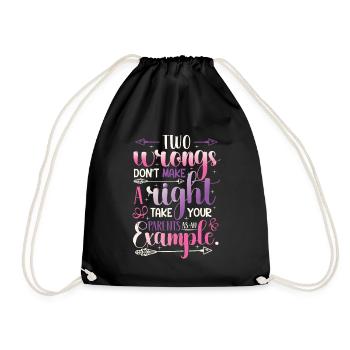 Two injustices do not make a right. - Drawstring Bag - black - Front
