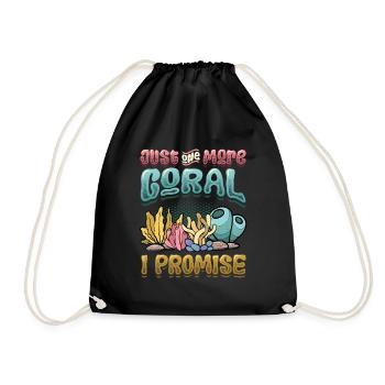 Only one more coral I promise, reef tank - Drawstring Bag - black - Front