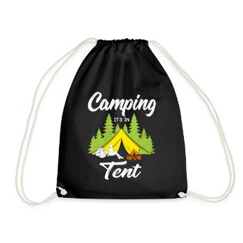 Camping It s in Tent - Drawstring Bag - black - Front