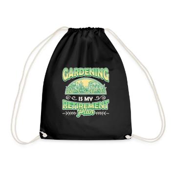 Gardening is my retirement plan. - Drawstring Bag - black - Front