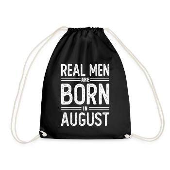 Birthday Real men are born in August - Drawstring Bag - black - Front