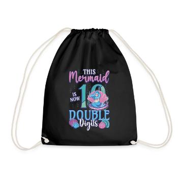 This mermaid is now 10, double digits - Drawstring Bag - black - Front