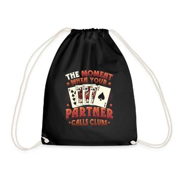 The moment your partner plays the club - Drawstring Bag - black - Front