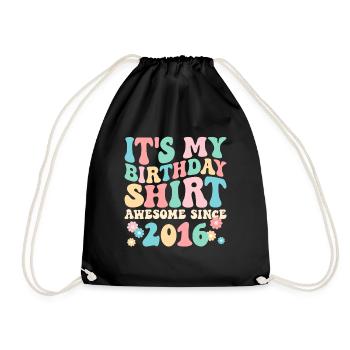 Birthday birthday shirt especially since 2016 - Drawstring Bag - black - Front