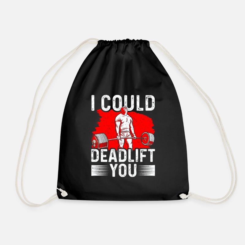 Bodybuilding - I could deadlift you - Drawstring Bag - black