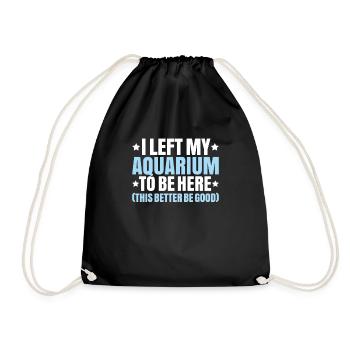 Aquaristics Aquarist Aquarium Fish Aquarist - Drawstring Bag - black - Front