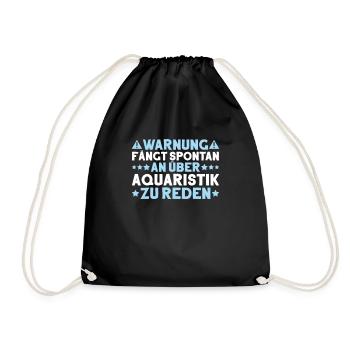 Aquaristik Aquarianer Aquarium Fische Aquarist - Turnbeutel - Schwarz - Vorne
