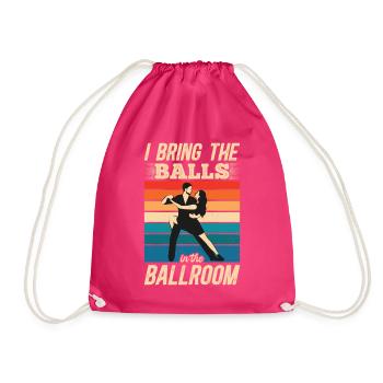 Tanzen Spruch Ballsaal Paartanz Tanz Tanzfläche - Turnbeutel - Fuchsia - Vorne