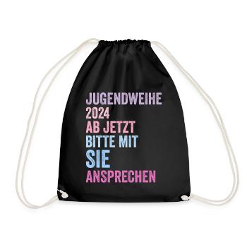 Jugendweihe 2024 Ab Jetzt Bitte Mit Sie Ansprechen - Turnbeutel - Schwarz - Vorne